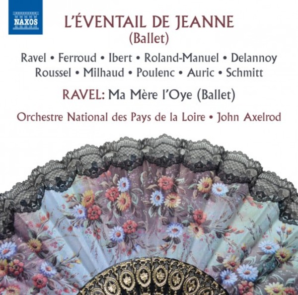 L�Eventail de Jeanne (ballet); Ravel - Ma Mere l�Oye (ballet)