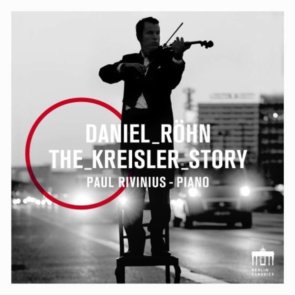 Daniel Rohn: The Kreisler Story