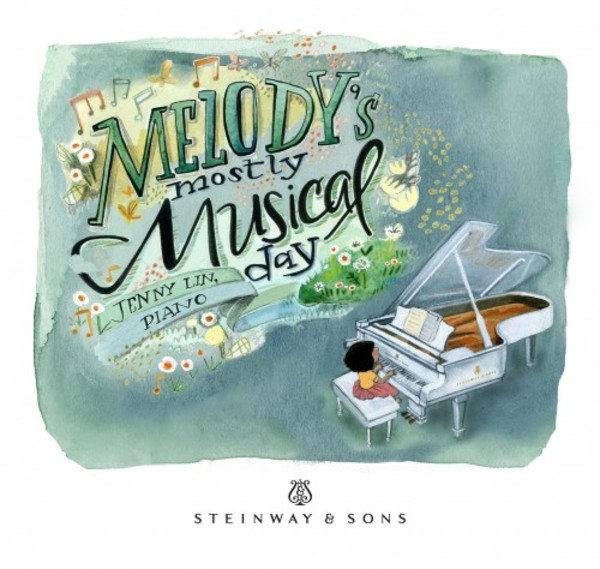 Melody�s Mostly Musical Day
