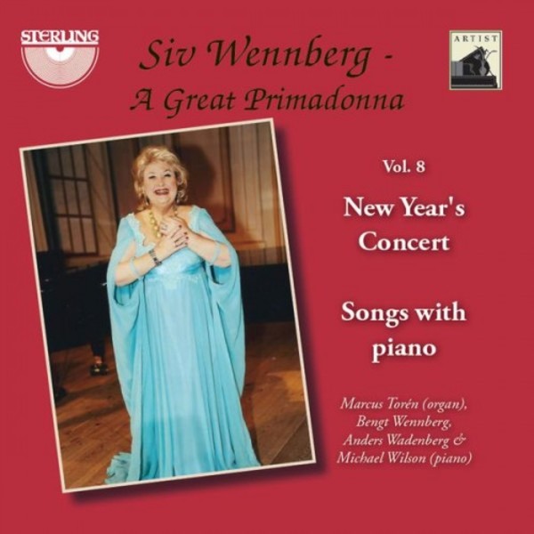Siv Wennberg: A Great Primadonna Vol.8 - New Years Concert, Songs with Piano