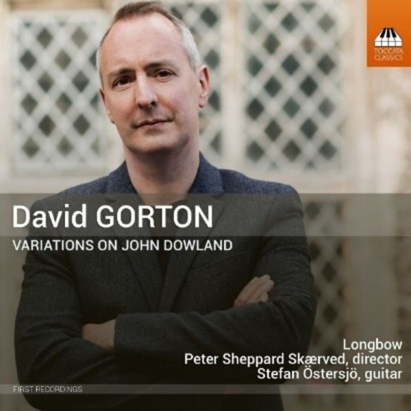 David Gorton - Variations on John Dowland