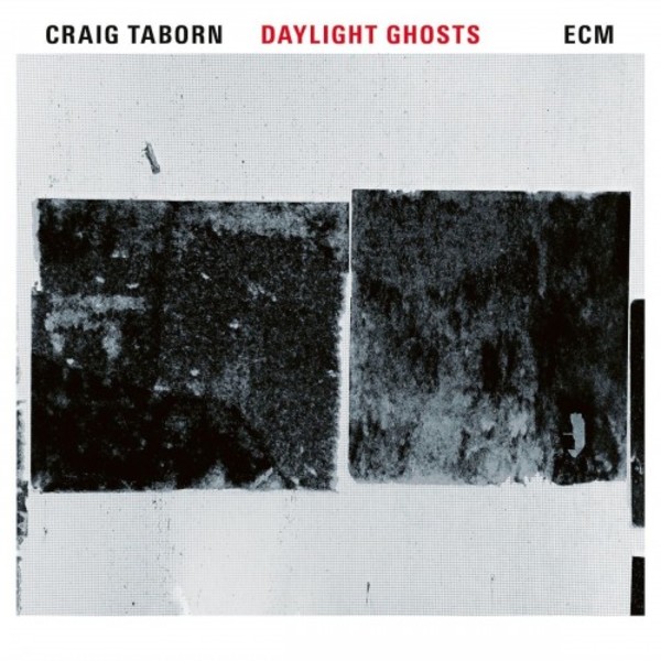 Craig Taborn Quartet: Daylight Ghosts