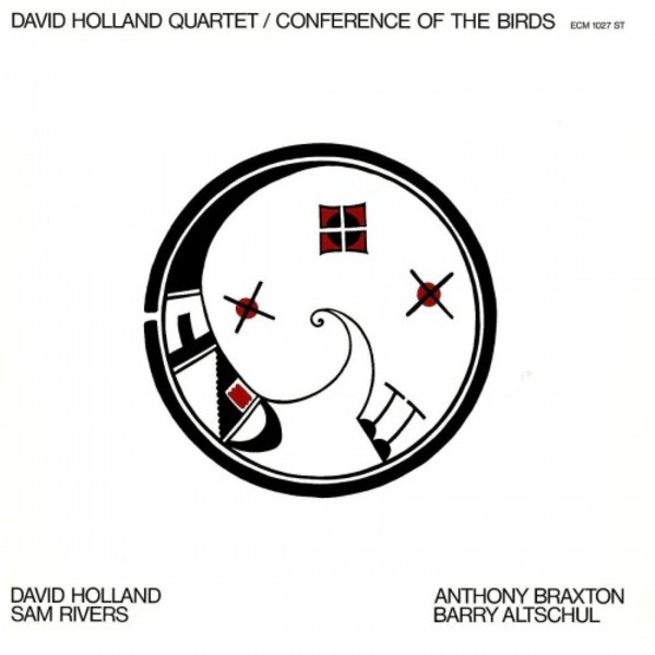 Dave Holland Quartet: Conference of the Birds (LP)