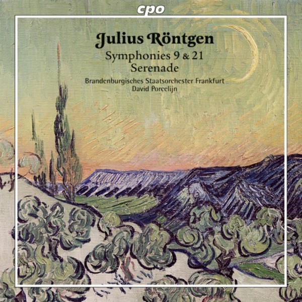 Rontgen - Symphonies 9 & 21, Serenade