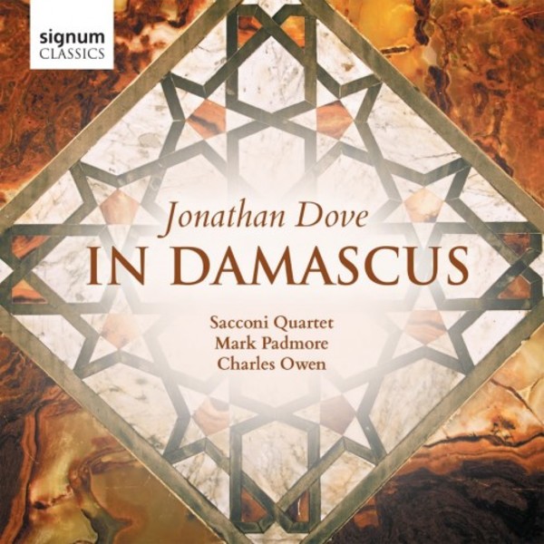 Jonathan Dove - In Damascus