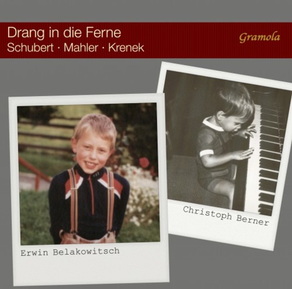 Drang in die Ferne: Songs by Schubert, Mahler & Krenek
