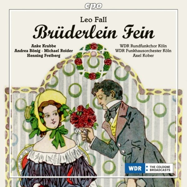Leo Fall - Bruderlein fein | CPO 7777962