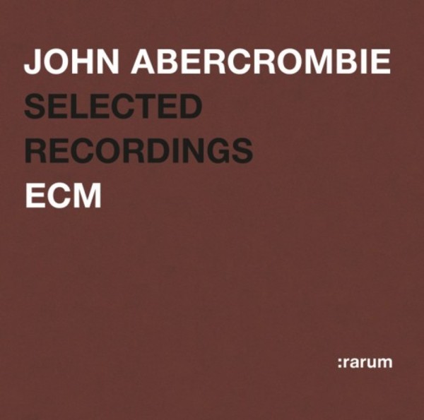 John Abercrombie - Selected Recordings