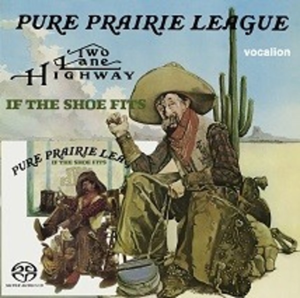 Pure Prairie League: Two Lane Highway & If the Shoe Fits