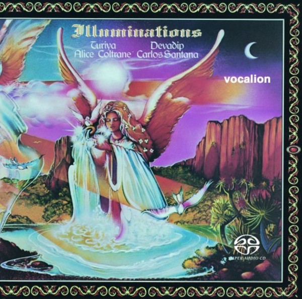 Turiya Alice Coltrane & Devadip Carlos Santana: Illuminations
