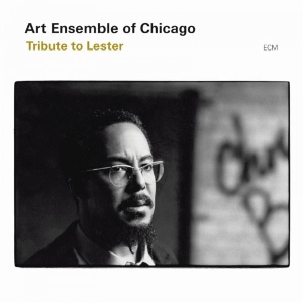 Art Ensemble of Chicago - Tribute to Lester