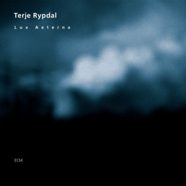 Terje Rypdal - Lux Aeterna