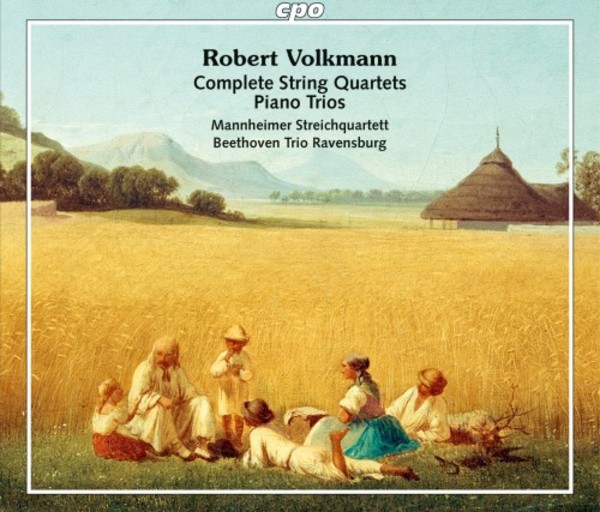 Volkmann - Complete String Quartets & Piano Trios