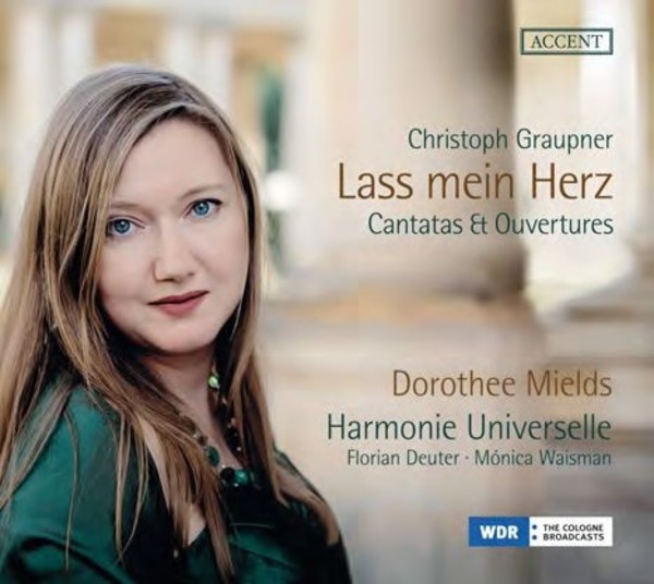 Graupner - Lass mein Herz: Cantatas & Ouvertures