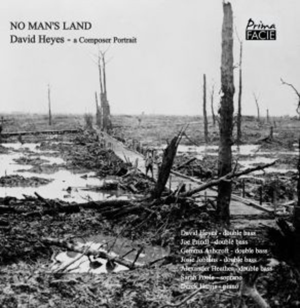 Heyes - No Mans Land: A Composer Portrait