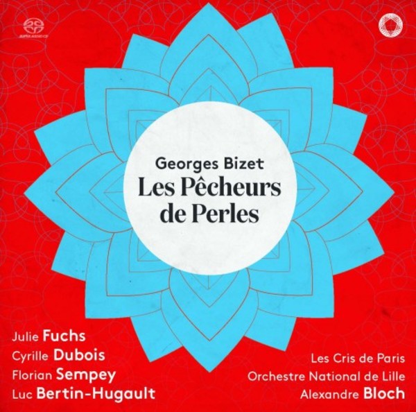 Bizet - Les Pecheurs de Perles