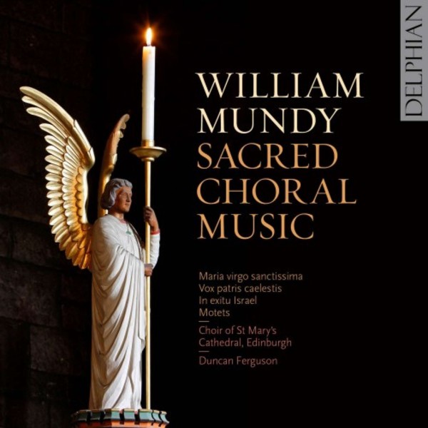 Mundy - Sacred Choral Music