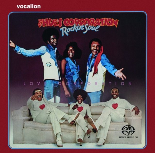 The Hues Corporation: Rockin&rsquo; Soul & Love Corporation