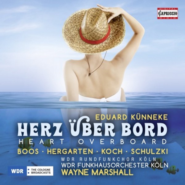 Kunneke - Herz uber Bord (Heart Overboard) | Capriccio C5319