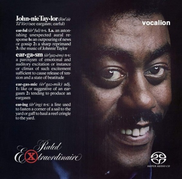 Johnnie Taylor: Eargasm & Rated Extraordinaire