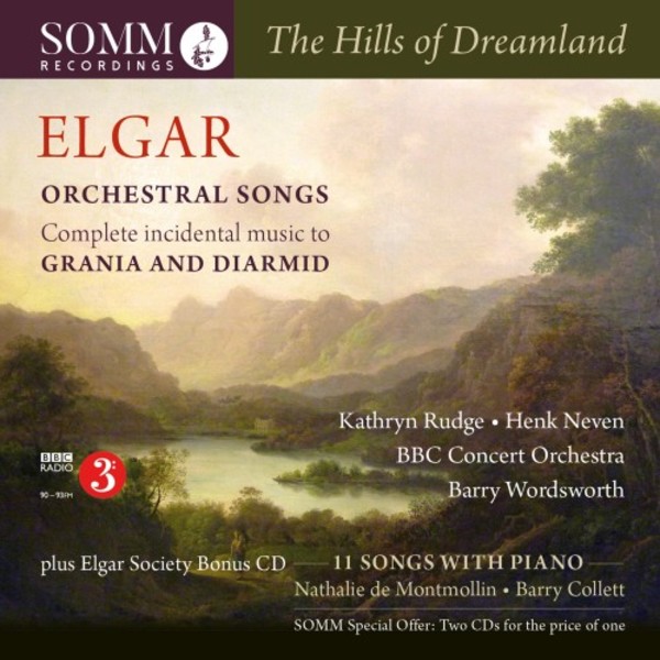 The Hills of Dreamland: Elgar - Orchestral Songs