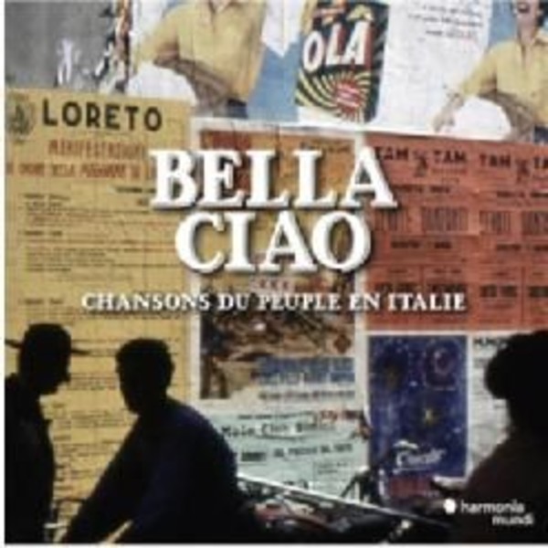 Bella Ciao: Songs of the People in Italy