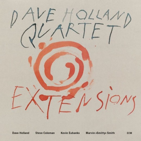 Dave Holland Quartet: Extensions