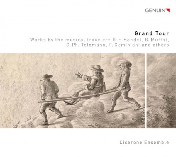Grand Tour: Works by the Musical Travellers