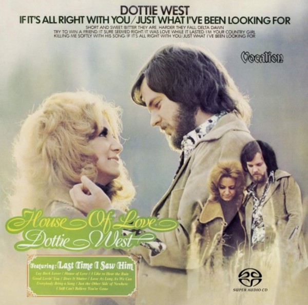 Dottie West: House of Love & If it&rsquo;s All Right with You - Just What I&rsquo;ve Been Looking For