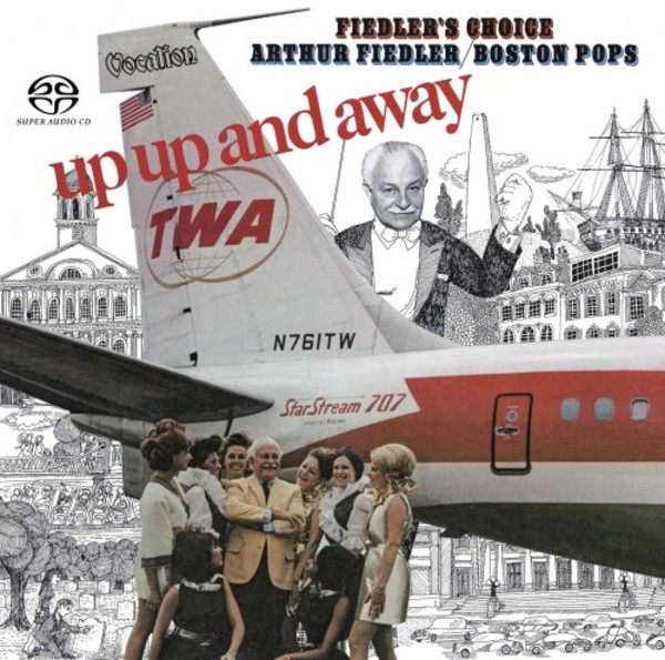 Arthur Fiedler & the Boston Pops: Up, Up and Away & Fiedler&rsquo;s Choice