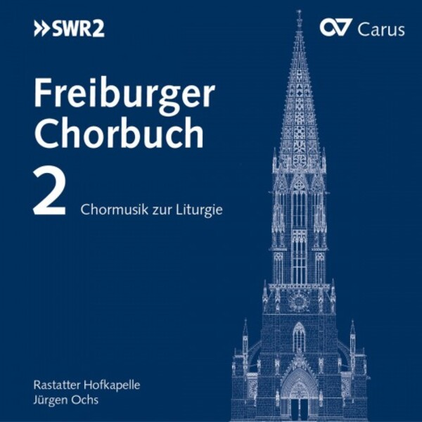 Freiburger Chorbuch Vol.2: Choral Music for the Liturgy | Carus CAR203599