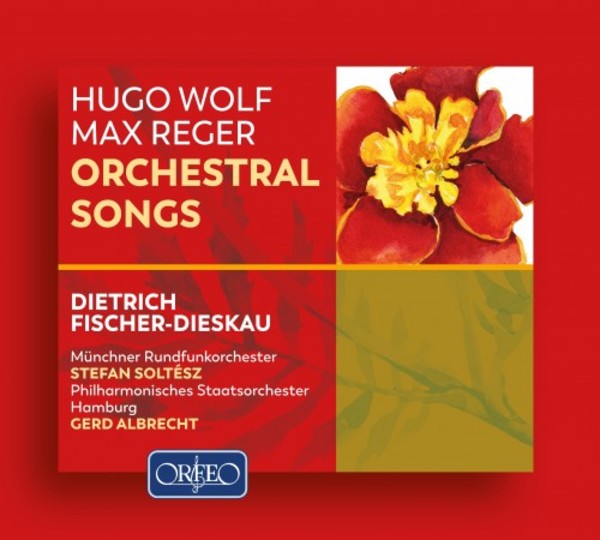 Wolf & Reger: Orchestral Songs
