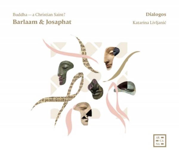 Barlaam & Josaphat: Buddha - A Christian Saint
