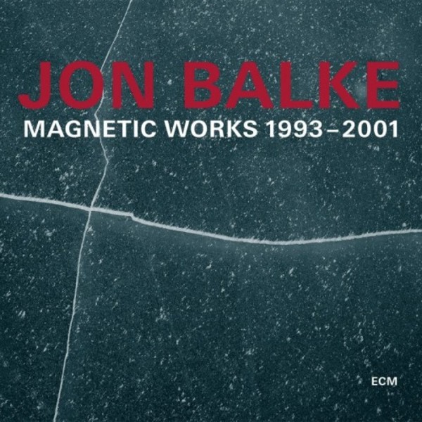Jon Balke - Magnetic Works 1993-2001