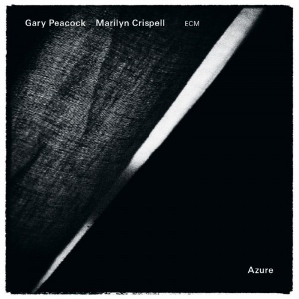Gary Peacock & Marilyn Crispell: Azure