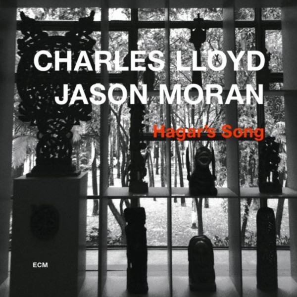 Charles Lloyd & Jason Moran: Hagar&rsquo;s Song