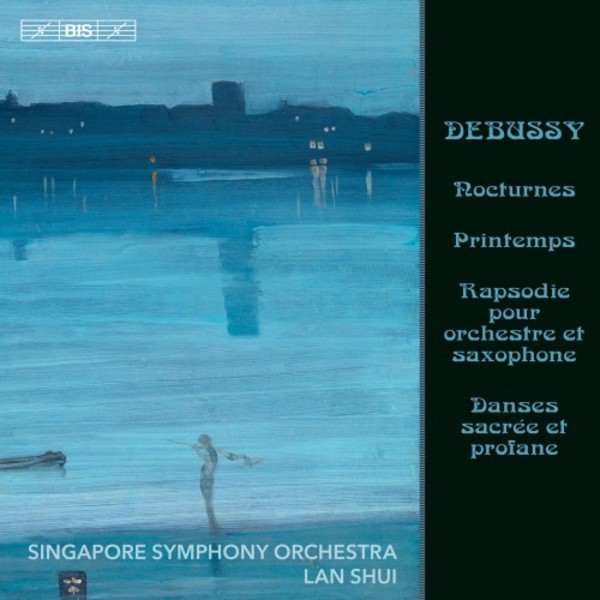 Debussy - Nocturnes, Printemps, Rapsodie, Danses sacrees et profane