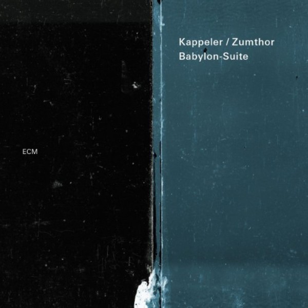 Kappeler-Zumthor - Babylon-Suite