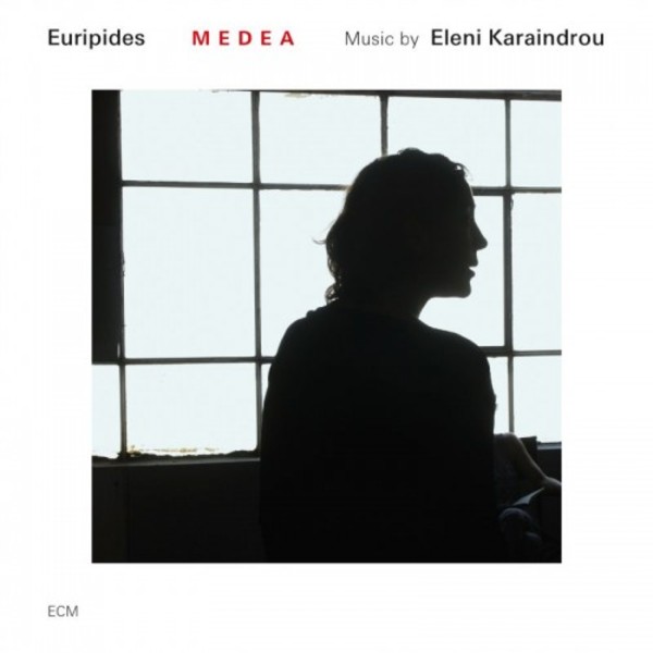 Eleni Karaindrou - Euripides� Medea | ECM 3762816