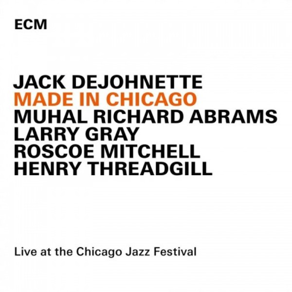 Jack DeJohnette: Made in Chicago