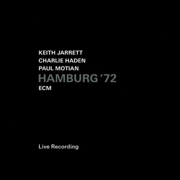 Keith Jarrett Trio: Hamburg &rsquo;72