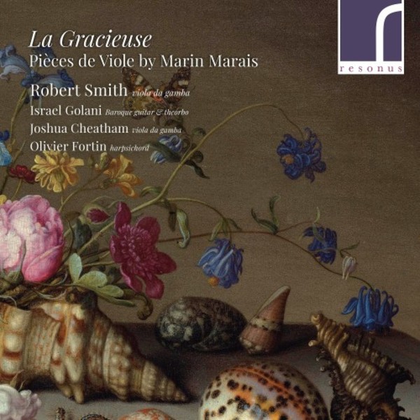 Marais - La Gracieuse: Pieces de Viole