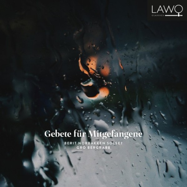 Gebete fur Mitgefangene (Prayers for Fellow-Prisoners) | Lawo Classics LWC1176