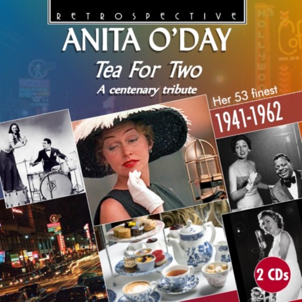 Anita O�Day: Tea for Two - A Centenary Tribute