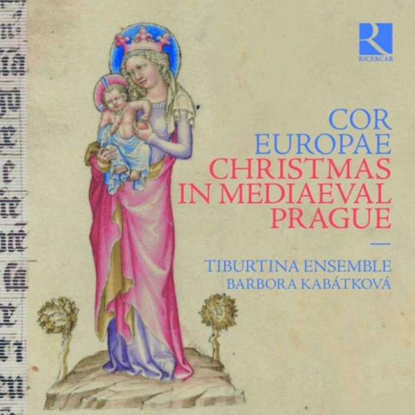 Cor Europae: Christmas in Mediaeval Prague