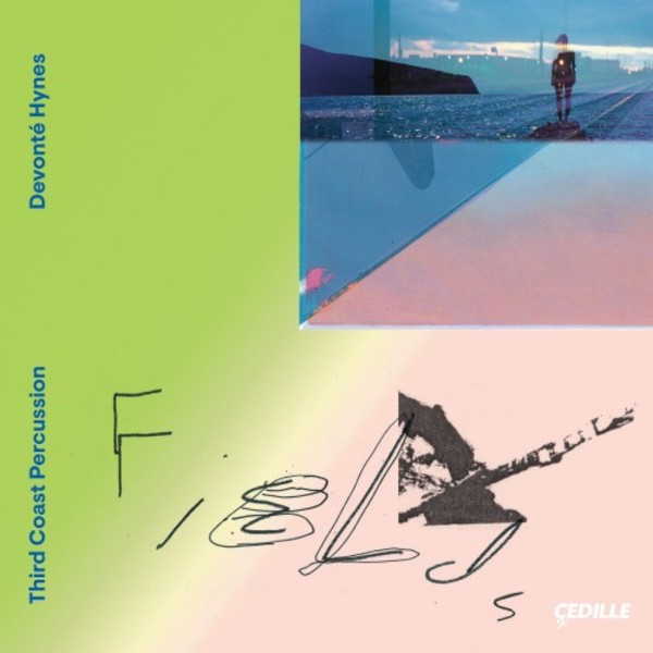 Devonte Hynes - Fields | Cedille Records CDR90000192