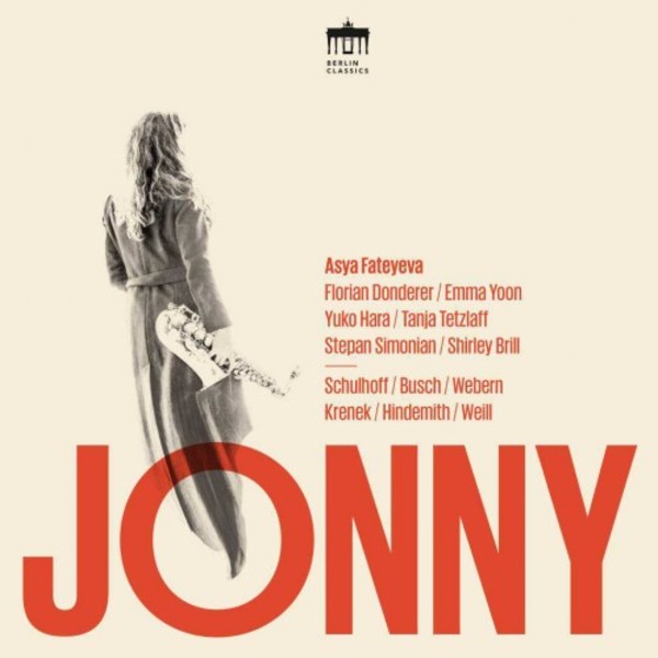 Jonny: Schulhoff, Busch, Webern, Krenek, Hindemith, Weill