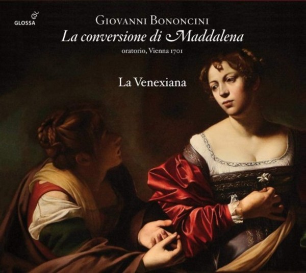 Bononcini - La conversione di Maddalena