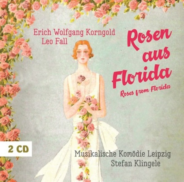 Fall (compl. Korngold) - Rosen aus Florida | Rondeau ROP618889