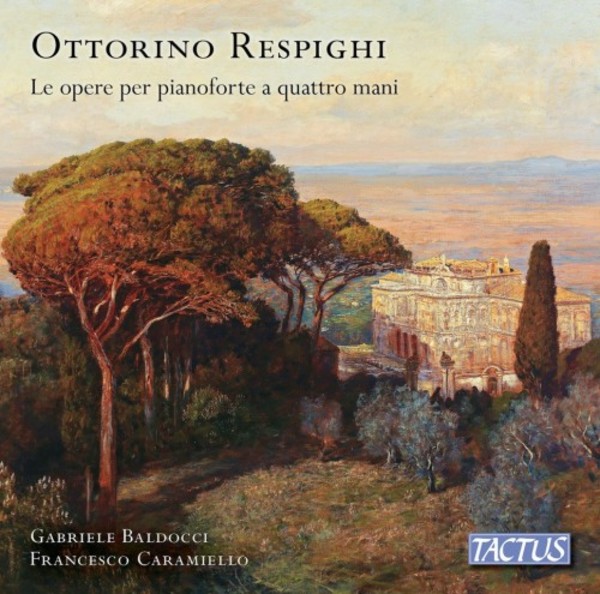 Respighi - Works for Piano Duet